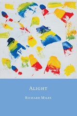 Alight - Richard Miles - 9781957184395