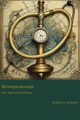 Retrospectoscope - Richard Bernstein - 9781957184852