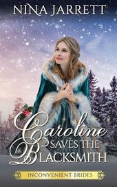 Caroline Saves the Blacksmith
