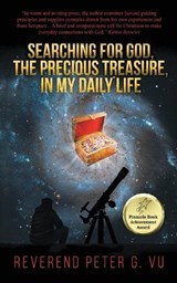 Searching for God, the Precious Treasure, in My Daily Life - VU,  Peter G - 9781957203560