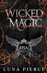 Wicked Magic - Luna Pierce - 9781957238142