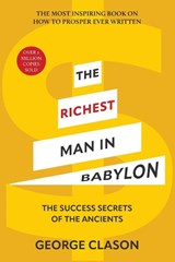 The Richest Man in Babylon (Warbler Classics Illustrated Edition) - George Clason - 9781957240732