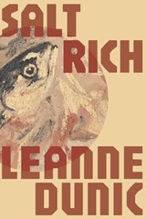 Salt Rich - Leanne Dunic - 9781957248370