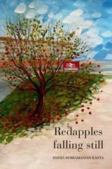 Redapples falling still - Sneha Subramanian Kanta - 9781957248707