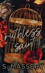 Ruthless Saint - S Massery - 9781957286112