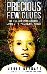 PRECIOUS FEW CLUES - Marla Bernard - 9781957288949