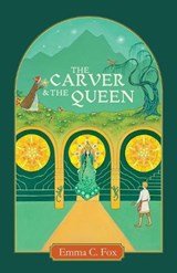 The Carver and the Queen - Emma C. Fox - 9781957362144