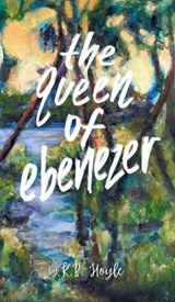 The Queen of Ebenezer - K. B. Hoyle - 9781957362243
