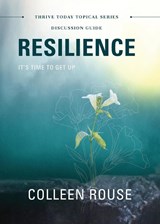 Resilience - Discussion Guide - Colleen Rouse - 9781957369549