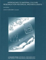 Approaches to Material Culture - David R. Brauner - 9781957402253