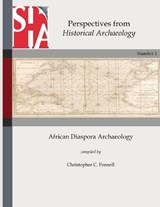 African Diaspora Archaeology -  - 9781957402291