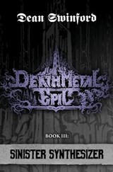 Death Metal Epic (Book Three - Dean Swinford - 9781957504018