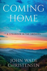 COMING HOME - CHRISTENSEN,  John Wade - 9781957506487
