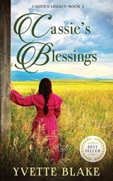 Cassie's Blessings - Yvette Blake - 9781957506722
