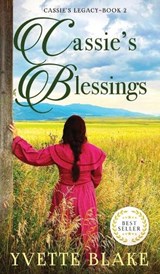 Cassie's Blessings - Yvette Blake - 9781957506746