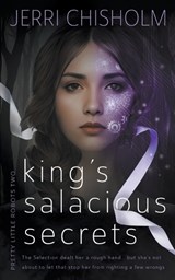 King's Salacious Secrets: A YA Fantasy Romance series - Jerri Chisholm - 9781957548913
