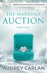 The Marriage Auction - Audrey Carlan - 9781957568539