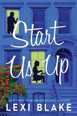 Start Us Up - Lexi Blake - 9781957568669