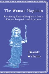 The Woman Magician - Brandy Williams - 9781957581026