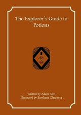 The Explorer's Guide to Potions - ROSS,  Adam - 9781957603025
