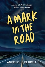 Burrell, A: Mark in the Road - Angelique Burrell - 9781957656212