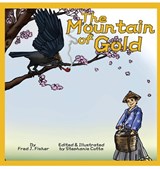The Mountain of Gold - Fred J. Fisher - 9781957656489