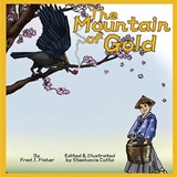 The Mountain of Gold - Fred J. Fisher - 9781957656496