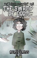 The Swamp of Doom - Riley Cross - 9781957656748