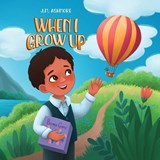 When I Grow Up - J. M. Ashmore - 9781957696560