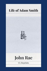 Life of Adam Smith - John Rae - 9781957698083