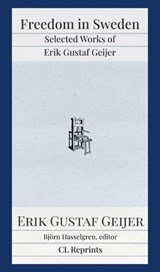 Freedom in Sweden - Erik Gustaf Geijer - 9781957698168