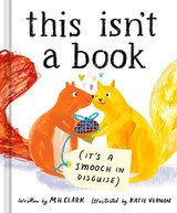 This Isn't a Book (It's a Smooch in Disguise) - M. H. Clark - 9781957891309