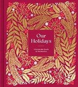 Our Holidays - A Keepsake Book of Memories - COMPENDIUM - 9781957891323