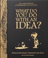 What Do You Do With an Idea? - Kobi Yamada - 9781957891347