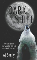 Dark Shift - Aj Skelly - 9781957899008