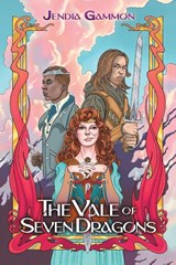 The Vale of Seven Dragons - Jendia Gammon - 9781957941271