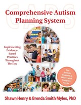 Comprehensive Autism Planning System (CAPS) for Individuals with Autism Spectrum Disorders and Related Disabilities - Shawn A. Henry ; Brenda Smith Myles - 9781957984957