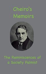 Cheiro's Memoirs - Cheiro - 9781957990033