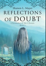 Reflections of Doubt - Shanon L. Mayer - 9781958076088