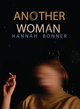 Another Woman - Hannah Bonner - 9781958094549