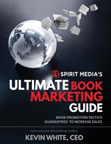 SM's Ultimate Book Marketing Guide - Kevin White - 9781958304518