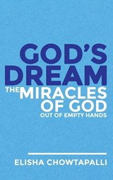 God's Dream - Elisha Chowtapalli - 9781958304891