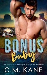 Bonus Baby - C M Kane - 9781958386132