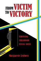 From Victim to Victory - Margarete Ledwez - 9781958407066