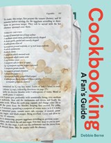 Cookbooking - Debbie Berne - 9781958417874