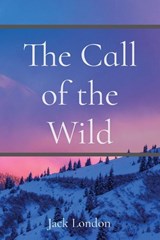 The Call of the Wild - Jack London - 9781958437889