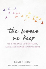 Crist, J: Losses We Keep - Jami Crist - 9781958472118