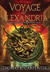 Voyage of Alexandria - Thomas K Carpenter - 9781958498163