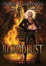 Carpenter, T: Bloodlust - Thomas K. Carpenter - 9781958498323