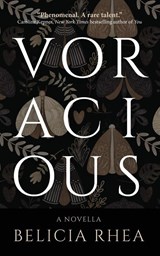Voracious - Belicia Rhea - 9781958598252